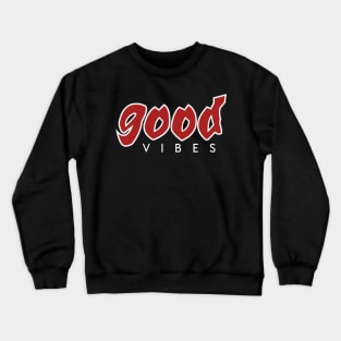 Good vibes, pokimane,fan club,twitch,streameuse,streaming Crewneck Sweatshirt